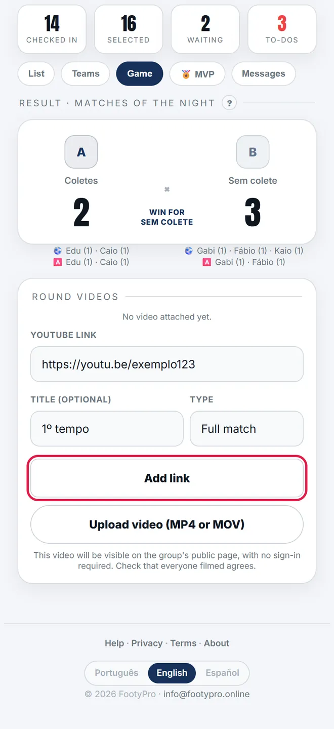 Paste the link, give it a title (<i>First half</i>, <i>Full game</i>) and hit <b>Add link</b>. You can add as many as you like.