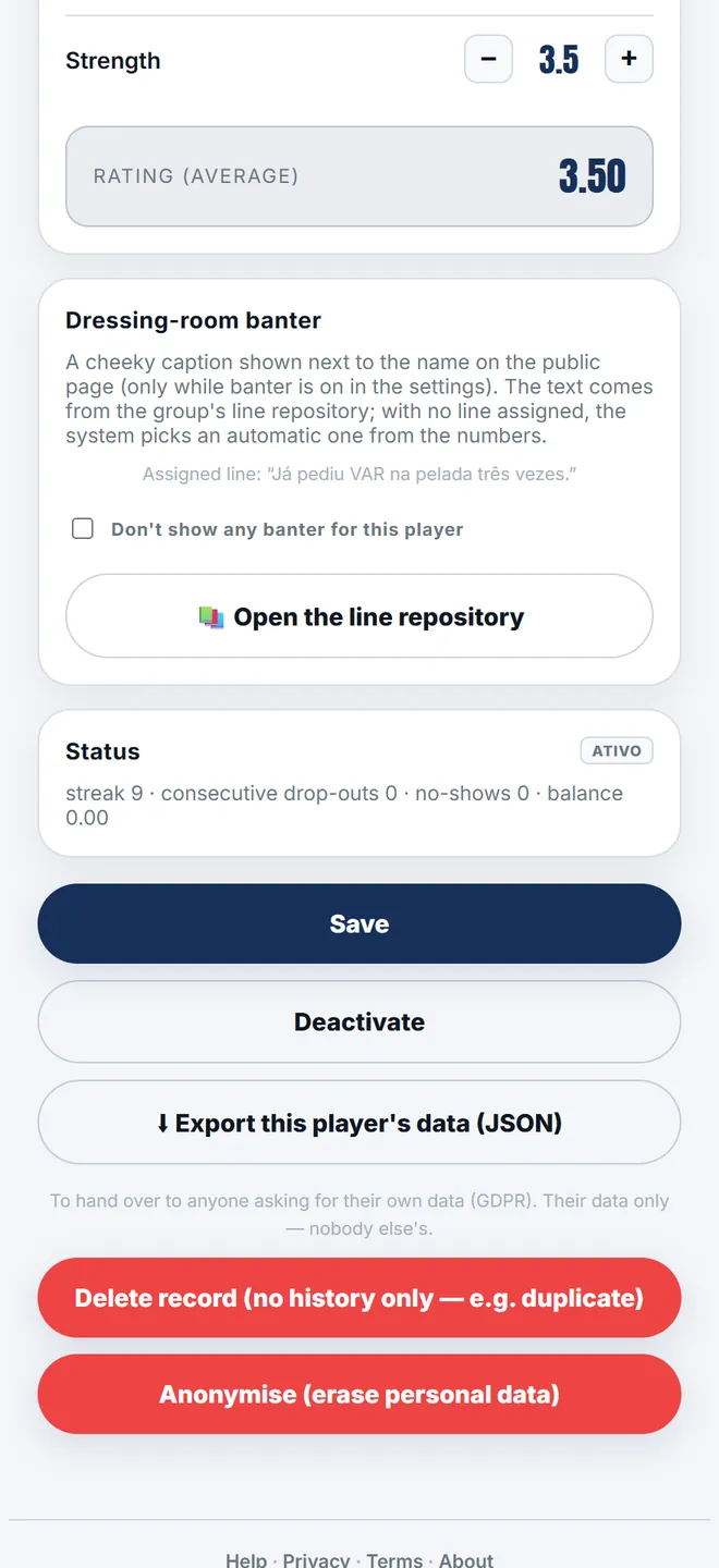 The record holds position, type, ratings, photo and the priority counters. This is where you <b>deactivate</b>, reactivate and anonymise — the app never deletes history.