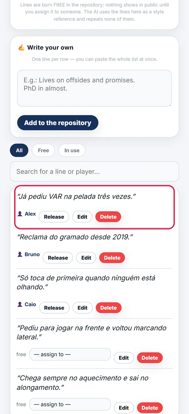 <b>Assigning is approving</b>: picking the player on the line itself is what puts the phrase live, next to their name in public.