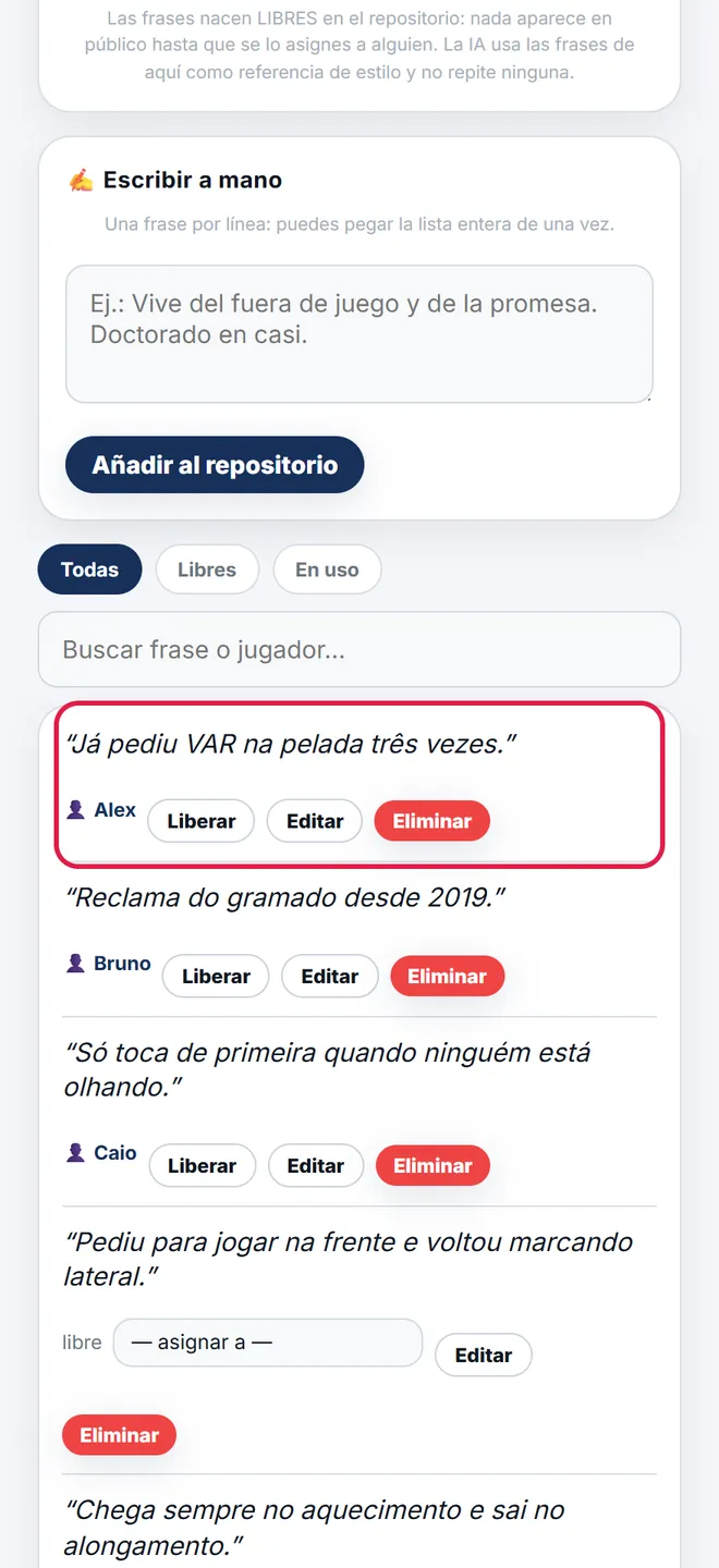 <b>Asignar es aprobar</b>: elegir al jugador en la propia fila es lo que pone la frase en el aire, junto a su nombre en el público.