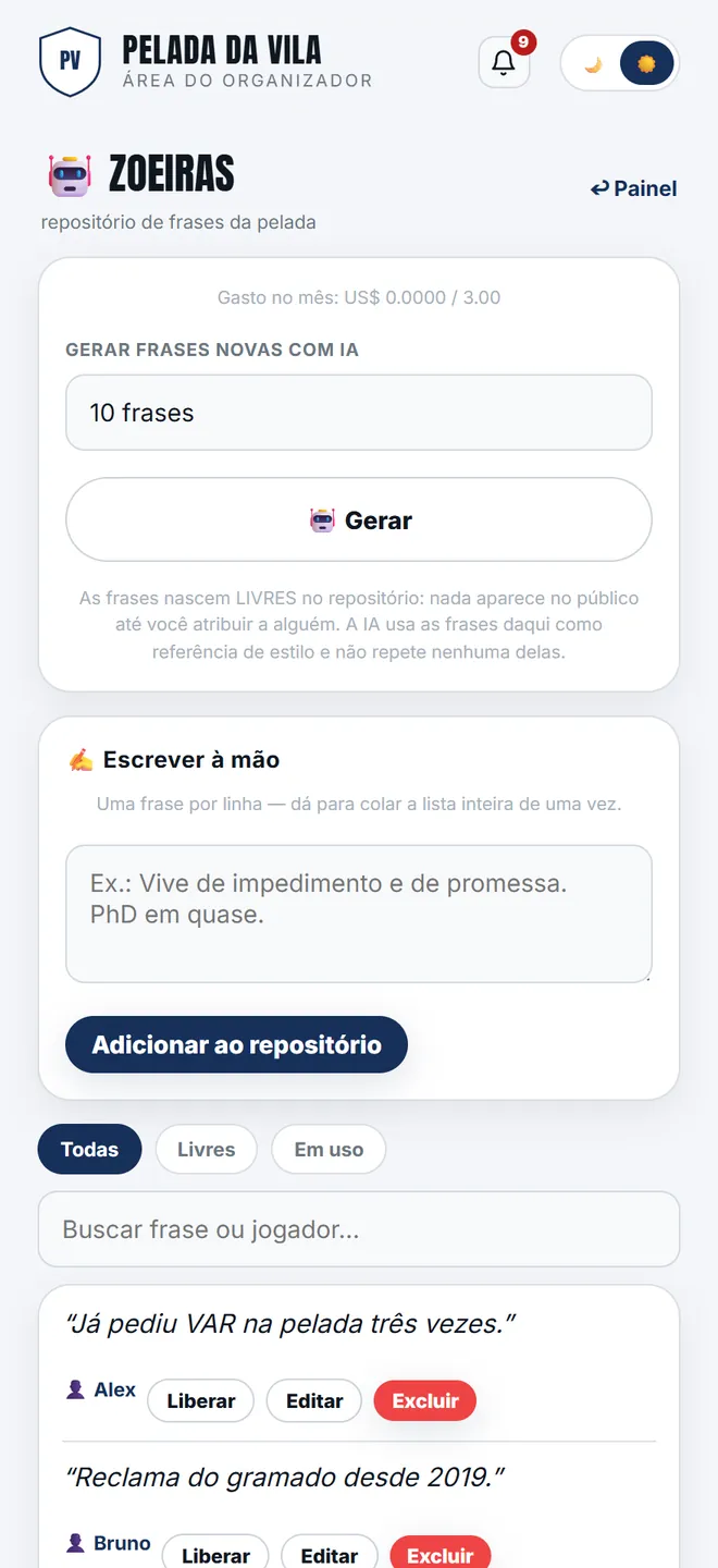 O repositório da pelada: cada frase aparece com o estado — <b>livre</b> ou já atribuída a alguém.