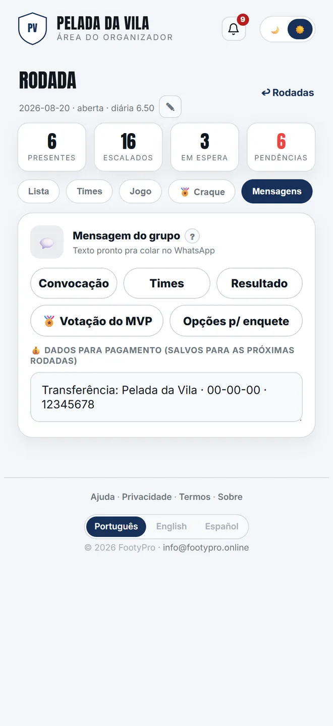 A aba <b>Mensagens</b> tem o texto da convocação pronto para colar no grupo — já com local, horário, diária e a ordem da fila.