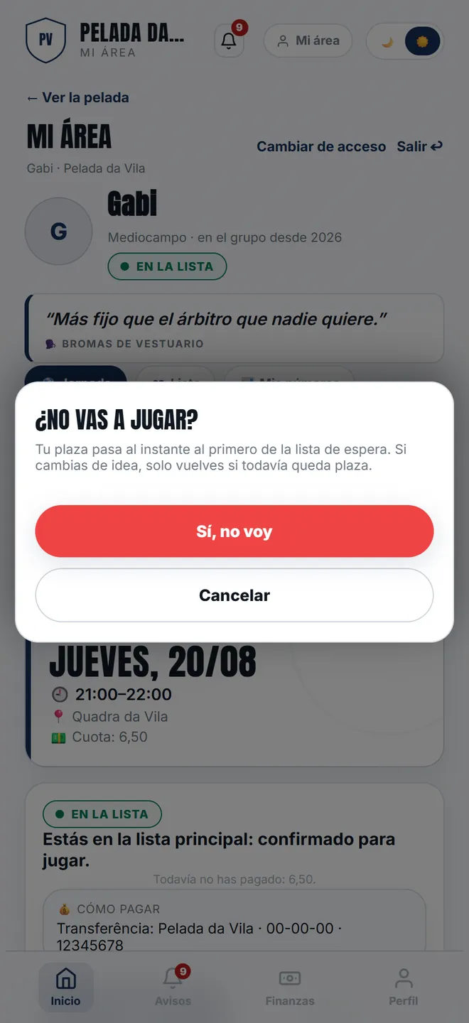 <b>No voy</b> pide confirmación, porque la plaza pasa al momento al primero de la espera — y volver solo funciona si aún queda sitio.