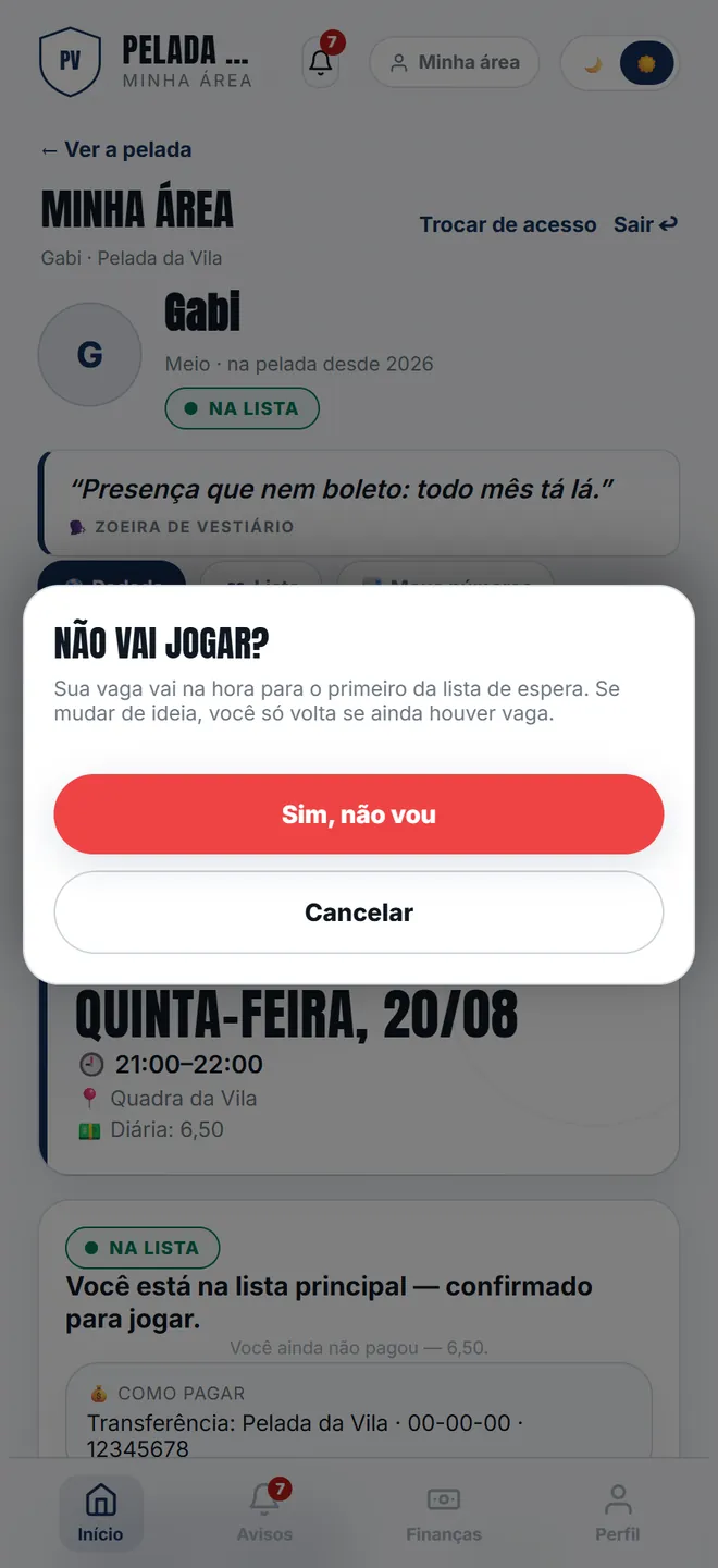 <b>Não vou</b> pede confirmação, porque a vaga vai na hora para o primeiro da espera — e voltá-la depois só acontece se ainda houver lugar.
