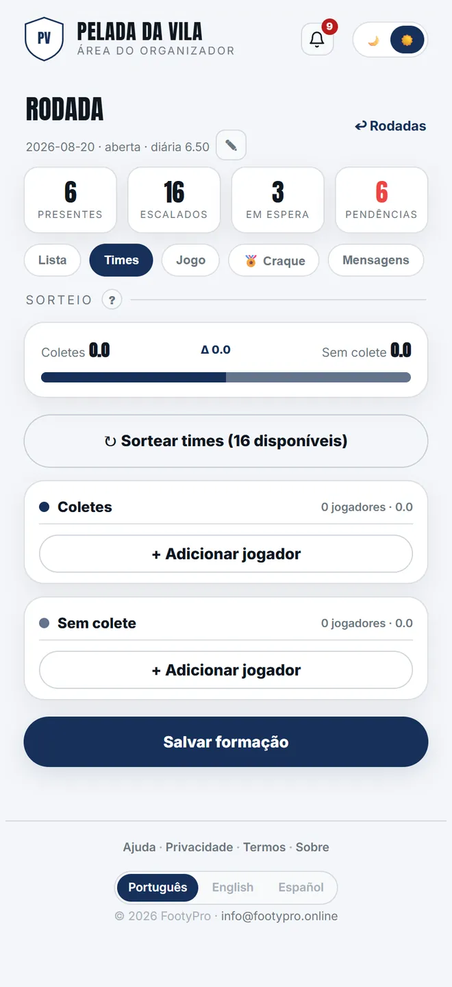 A aba <b>Times</b> traz um painel por time. Sortear é uma <b>proposta</b>: nada fica salvo, e cada clique embaralha de novo.